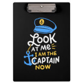 Ich bin der Kapitän, der jetzt Captain Gift bootet Klemmbrett (Vorderseite)