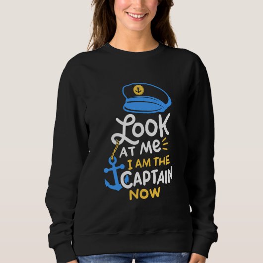 Ich bin der Kapitän, der jetzt Captain Gift bootet Sweatshirt (Vorderseite)