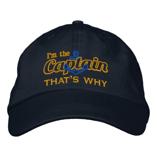 Ich bin der Kapitän, deshalb Humor Bestickte Baseballkappe (Vorderseite)
