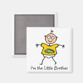 Ich bin der kleine Bruder-Magnet Magnet (Vorderseite/Rückseite)