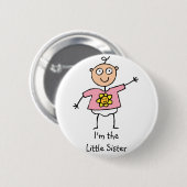 Ich bin der Knopf der kleinen Schwester Button (Vorne & Hinten)