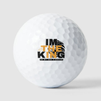 ICH BIN DER KÖNIG MEINES EIGENEN KÖNIGREICHS POSIT GOLFBALL