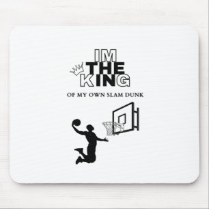 Ich bin der König meines eigenen Slam Dunk Mousepad