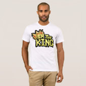 Ich bin der König T-Shirt (Vorne ganz)