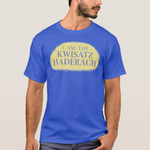 Ich bin der Kwisatz Haderach T-Shirt