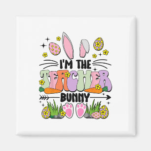 Ich bin der Lehrer Bunny Ostertag Ein fröhlicher L Magnet
