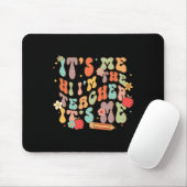 Ich bin der Lehrer, der glücklich wieder zur Schul Mousepad (Mit Mouse)