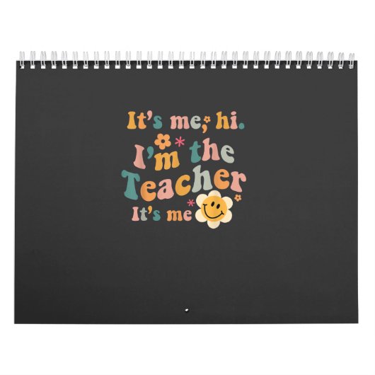 Ich bin der Lehrer. Ich bin lustige Zitate Kalender (Titelbild)
