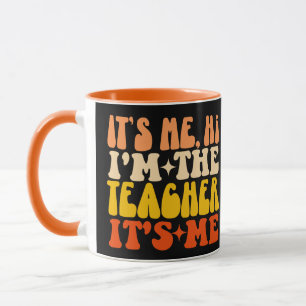 Ich bin der Lehrer, ich bin wieder in der Schule Tasse