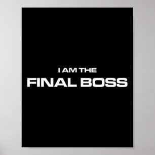 Ich bin der letzte Boss - MMA-Kickbox-Kämpfer Poster