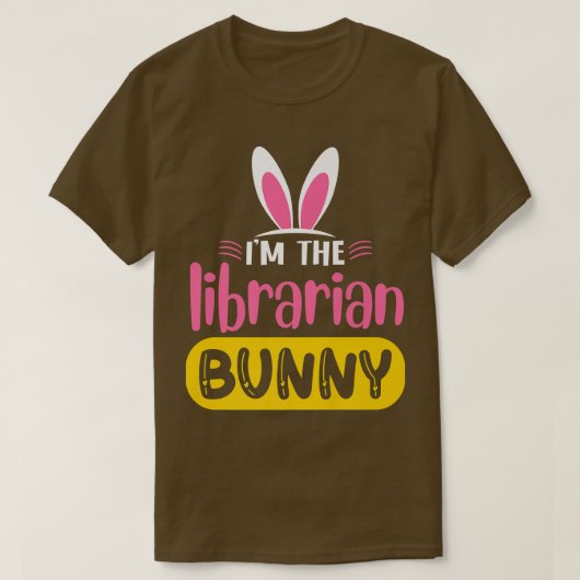 Ich bin der Librarian Bunny Rabbit Ears Egg Funny  T-Shirt (Design vorne)