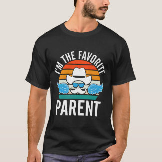 Ich bin der Lieblings-Elternteil Daddy Eltern Vate T-Shirt