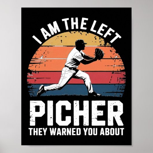 Ich bin der linke Pitcher, vor dem Sie gewarnt wur Poster (Vorne)