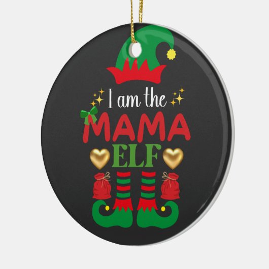 Ich bin der Mama Elf Keramik Ornament (Links)