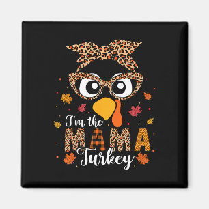 Ich bin der Mama Turkey Matching Family Erntedank Magnet
