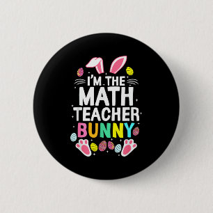 Ich bin der Mathelehrer-Hase, frohen Ostertag, süß Button