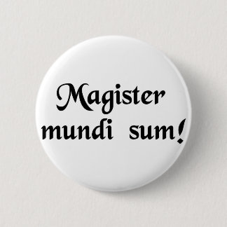 Ich bin der Meister des Universums! Button