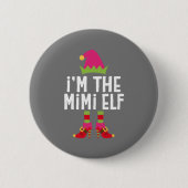 Ich bin der Mimi Elf, der Weihnachtskostüm gleicht Button (Vorderseite)