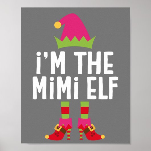 Ich bin der Mimi Elf, der Weihnachtskostüm gleicht Poster (Vorne)