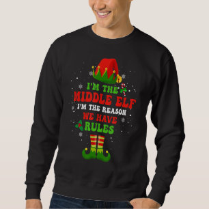 Ich bin der Mittlere ELF, der Grund, warum wir Reg Sweatshirt