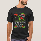 Ich bin der Mittlere Elf Ich bin der Grund, warum T-Shirt (Vorderseite)