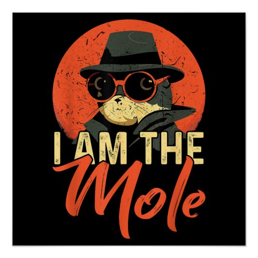 Ich bin der MOLE Lustig Poster (Vorderseite)