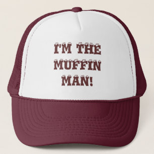 Ich bin der Muffinmann! Truckerkappe