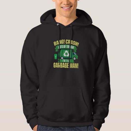 Ich bin der Müllmann LKW-Fahrer Abfall Abfallents Hoodie (Vorderseite)