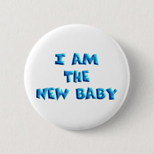 Ich bin der New Baby Junge Button