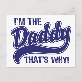 Ich bin der Papa, deshalb Postkarte