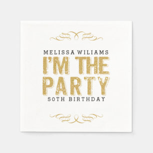 Ich bin der Party Gold Glitzer Happy 50. Geburtsta Serviette