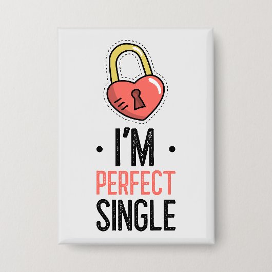 Ich bin der perfekte Single-Padlock-Button Button (Vorderseite)