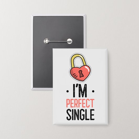 Ich bin der perfekte Single-Padlock-Button Button (Vorderseite/Rückseite)