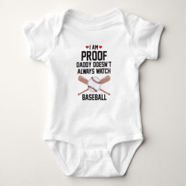 Ich bin der Proof Daddy sieht nicht immer Baseball Baby Strampler