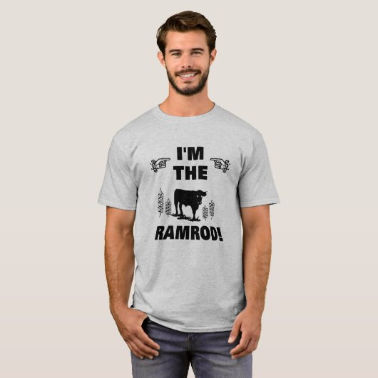 "Ich bin der Ramrod" T-Shirt (Vorne ganz)