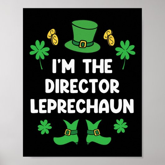 Ich bin der Regisseur Leprechaun Lustiger St. Patr Poster (Vorne)