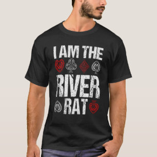 Ich bin der RRat bluffing turn flop Casino Gambl T-Shirt