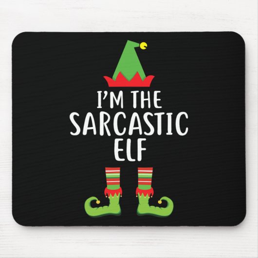 Ich bin der Sarcastic Elf Matching Family Group Ch Mousepad (Vorne)