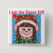 Ich bin der Sassy Elf Hut Button (Vorderseite)
