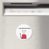 Ich bin der schlechte Twin Magnet (In Situ (Geschirrspüler))