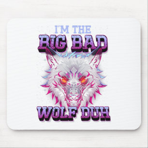 Ich bin der schlechte Wolf Funny letzte Minute Hal Mousepad