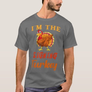 Ich bin der signierende, sonnige Erntedank der Tür T-Shirt