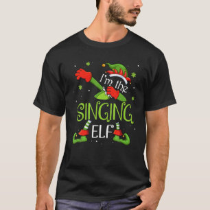 Ich bin der singende Elf, der Weihnachtsmann Weihn T-Shirt