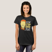 Ich bin der Stepdad, den sie dir über Stepfather F T-Shirt (Vorne ganz)