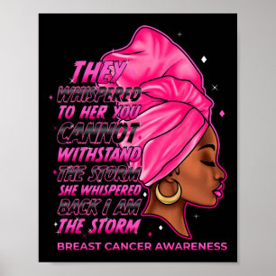 Ich bin der Storm Black Women Breast Cancer Surviv Poster