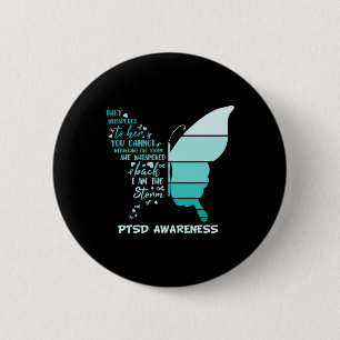 Ich bin der Storm Ptsd Stress Awareness Ribbon But Button
