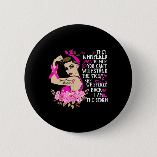 Ich bin der Storm starke Frauen, die den Brustkreb Button (Vorderseite)