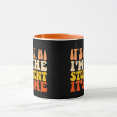 Ich bin der Student. Ich bin lustig Tasse (Zentrum)