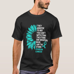 Ich bin der Sturm Eierstockkrebs-Bewusstsein Teal T-Shirt