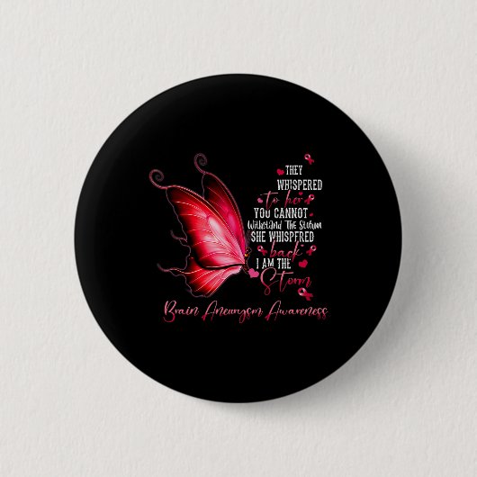 Ich bin der Sturm Gehirnaneurysm-Awareness Butterf Button (Vorderseite)